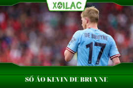 Tìm hiểu thông tin về số áo Kevin De Bruyne là bao nhiêu?
