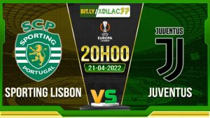 Soi kèo Sporting Lisbon vs Juventus, 02h00 ngày 21/04/2023