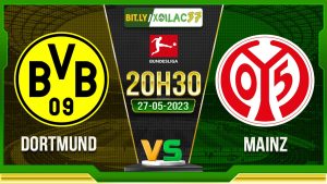 Soi kèo Dortmund vs Mainz, 20h30 ngày 27/5/2023